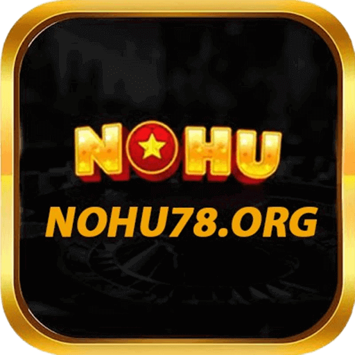 NOHU78 ⭐️ Trang Chủ Nổ Hũ 78 #1 Việt Nam - NOHU78.ORG